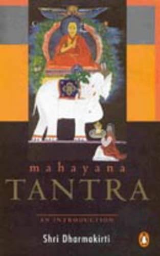Mahayana Tantra: An Introduction von Penguin Books India