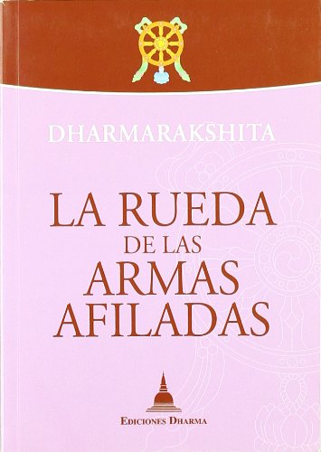 La rueda de las armas afiladas von Ed. Dharma, S.L.