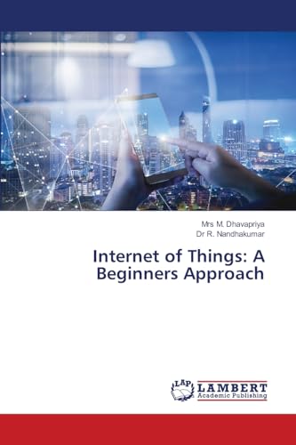 Internet of Things: A Beginners Approach: DE