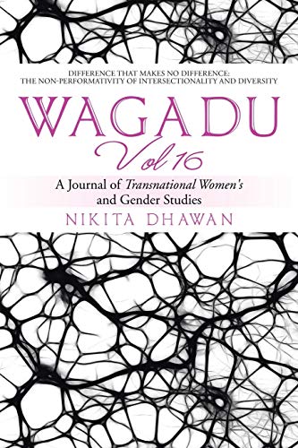 Wagadu Vol 16: A Journal of Transnational Women's and Gender Studies von Xlibris