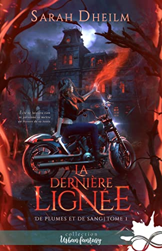 La dernière lignée: De plumes et de sang, T1