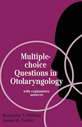 Multiple-choice Questions in Otolaryngology: with explanatory answers von MACMILLAN