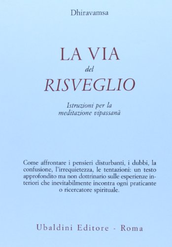 La via del risveglio (Civiltà dell'Oriente) von ASTROLABIO UBALDINI