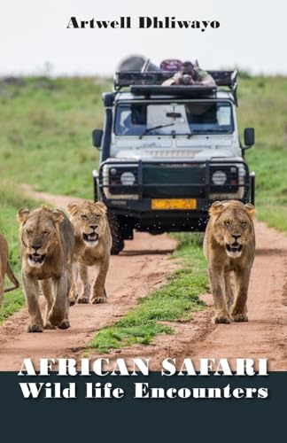 African Safari: Wild life Encounters von New Generation Publishing