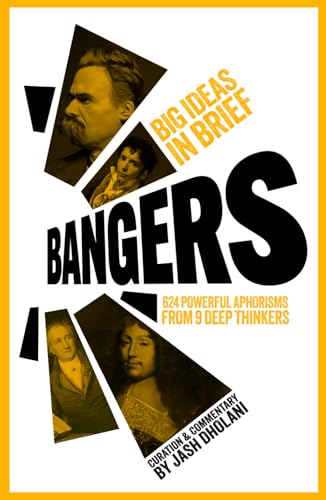Bangers: 624 aphorisms from 9 deep thinkers von Independently published