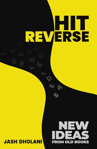 Hit Reverse: New Ideas From Old Books von Independently published