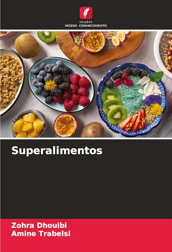 Superalimentos: DE von Edições Nosso Conhecimento