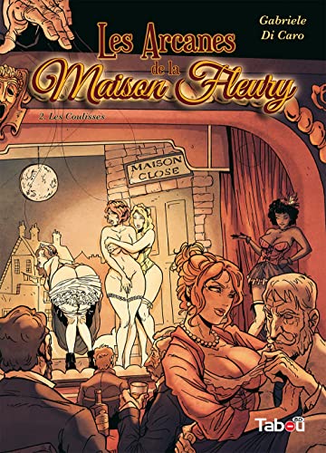Les arcanes de la maison Fleury (2) : Les coulisses