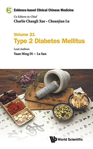 Evidence-based Clinical Chinese Medicine - Volume 21: Type 2 Diabetes Mellitus von WSPC