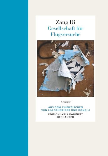 Gesellschaft für Flugversuche: Gedichte. Edition Lyrik Kabinett