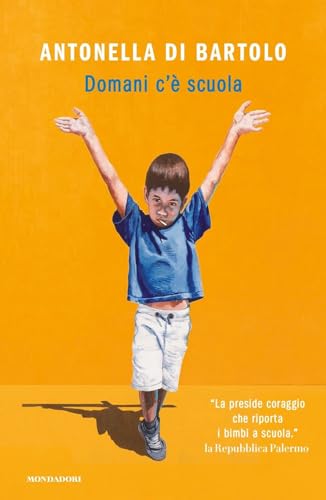 Domani c'è scuola (Vivavoce) von Mondadori