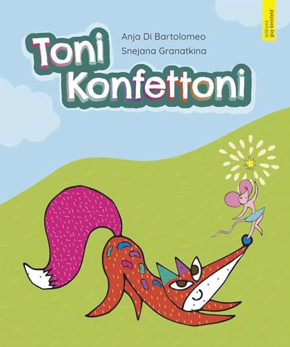 Toni Konfettoni von Éditions Guy Binsfeld