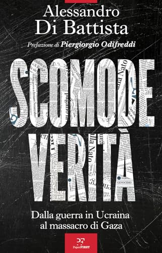 Scomode verità. Dalla guerra in Ucraina al massacro di Gaza Scomode verità. Dalla guerra in Ucraina al massacro di Gaza
