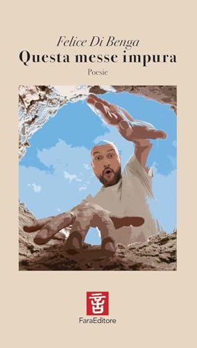 Questa messe impura. Poesie (Spiccioli) von Fara