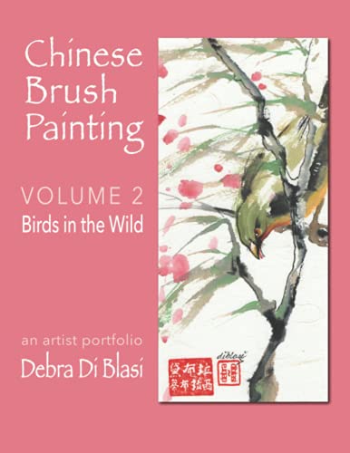 Chinese Brush Painting: Birds in the Wild von Independently published