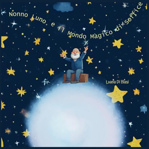 Nonno Luno e il Mondo Magico di Soffice