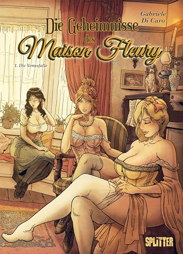 Die Geheimnisse des Maison Fleury. Band 1: Die Venusfalle (Die Geheimnisse der Maison Fleury) von Splitter-Verlag