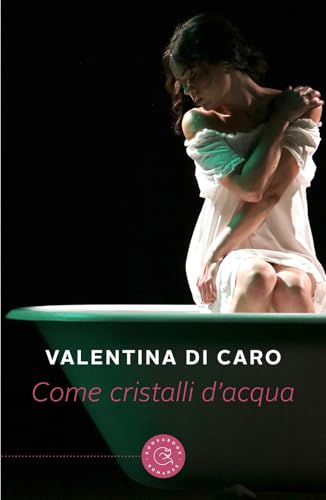 Come cristalli d'acqua (Narrativa) von bookabook