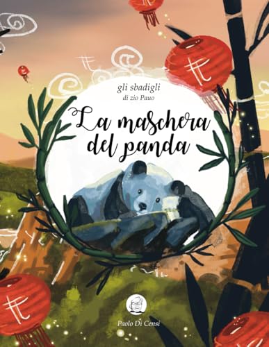 La maschera del panda (Gli Sbadigli (di Zio Pauo)) von Another Coffee Stories