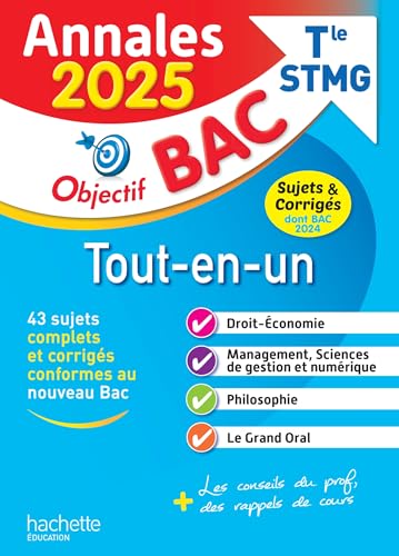 Annales Objectif BAC 2025 - Bac STMG Tout-en-un: 43 sujets complets et corrigés conformes au nouveau Bac von HACHETTE EDUC