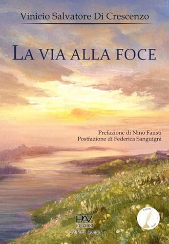 La via alla foce (Aonia) von Pav Edizioni