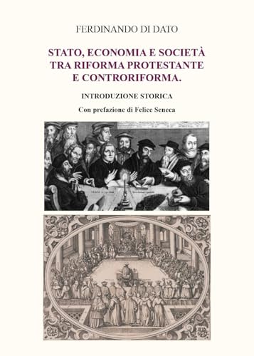 Stato, economia e società tra Riforma protestante e Controriforma von Youcanprint