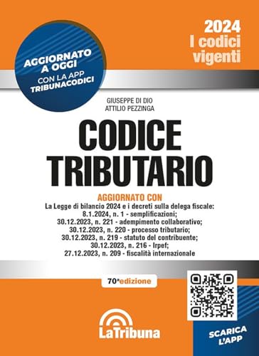 Codice tributario. Con App Tribunacodici (I codici vigenti) von La Tribuna