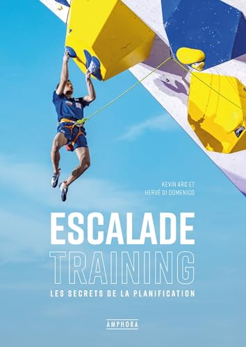 Escalade Training: Les secrets de la planification von AMPHORA