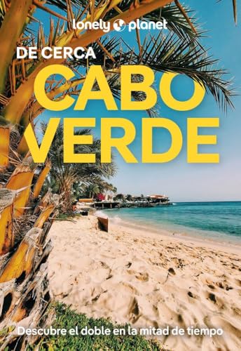 Cabo Verde de cerca 1 (Guías De cerca Lonely Planet) von GeoPlaneta