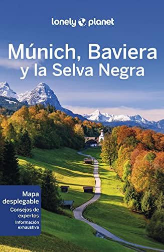 Múnich, Baviera y la Selva Negra 4 (Guías de Región Lonely Planet) von GEOPLANETA