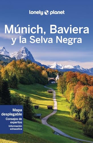 Múnich, Baviera y la Selva Negra 4 (Guías de Región Lonely Planet) von GEOPLANETA