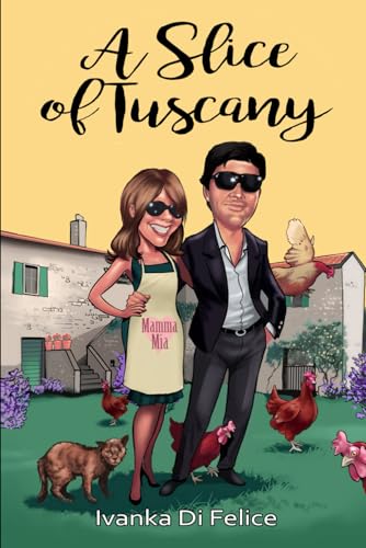 A Slice of Tuscany: La Bella Figura and Other Italian Concepts That Elude Me (Simply Italian!, Band 2) von Independently published