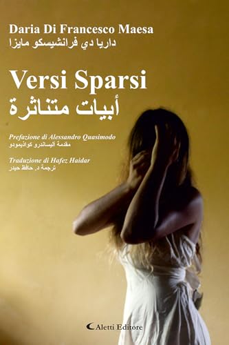 Versi sparsi. Ediz. italiana e araba (Altre frontiere) von Aletti editore