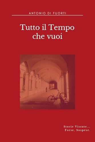 Tutto il tempo che vuoi von Youcanprint