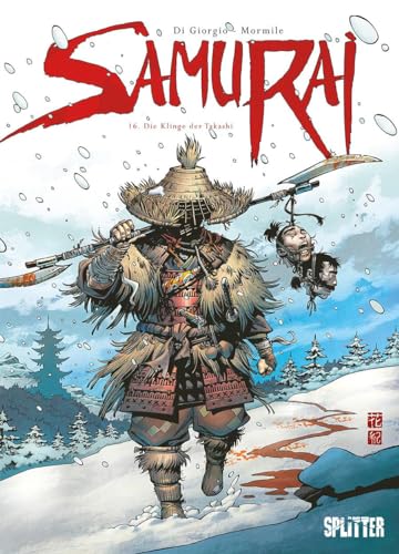 Samurai. Band 16: Die Klinge der Takashi von Splitter Verlag