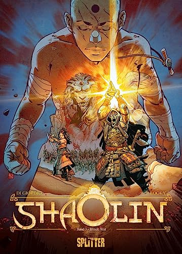 Shaolin. Band 3: Blinde Wut von Splitter Verlag