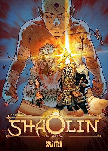 Shaolin. Band 3: Blinde Wut von Splitter-Verlag