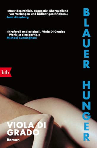 Blauer Hunger: Roman