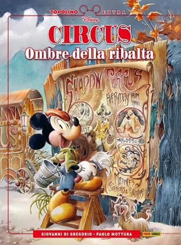 Ombre della ribalta. Circus (Topolino extra) von Panini Comics