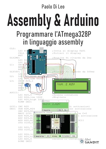 Assembly & Arduino. Programmare l'ATmega328P in linguaggio assembly von Sandit Libri