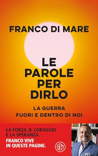 Le parole per dirlo. La guerra fuori e dentro di noi (SEM Classic)