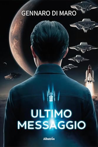 Ultimo messaggio (Nuove voci. Strade) von Gruppo Albatros Il Filo