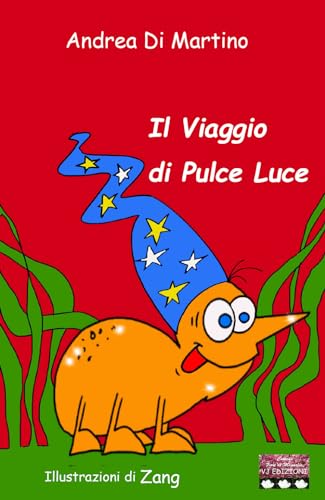 Il viaggio di Pulce Luce (Fiori di magnolia) von VJ Edizioni