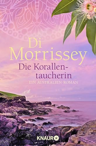 Die Korallentaucherin: Ein Australien-Roman