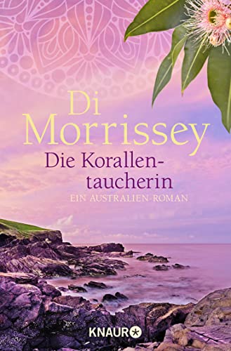 Die Korallentaucherin: Ein Australien-Roman