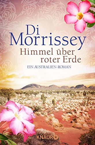 Himmel über roter Erde: Ein Australien-Roman von Knaur Taschenbuch