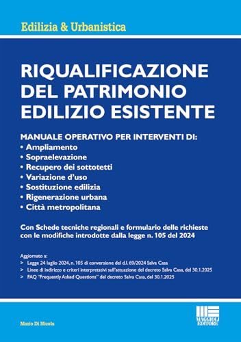 Riqualificazione del patrimonio edilizio esistente (Ambiente territorio edilizia urbanistica) von Maggioli Editore