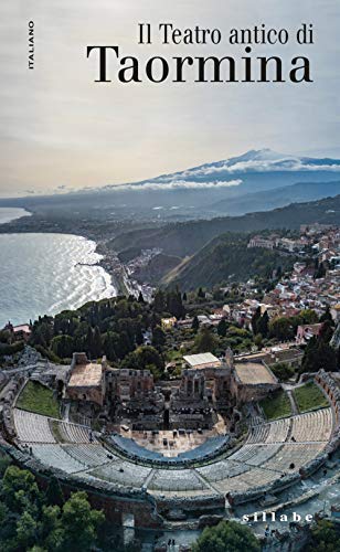 Il teatro antico di Taormina Il teatro antico di Taormina von Sillabe