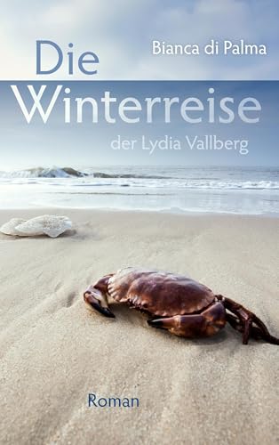 Die Winterreise der Lydia Vallberg: Roman von Books on Demand GmbH