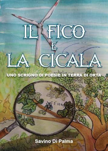 Il Fico e la Cicala, Uno scrigno di Poesie in Terra di Orta von Youcanprint